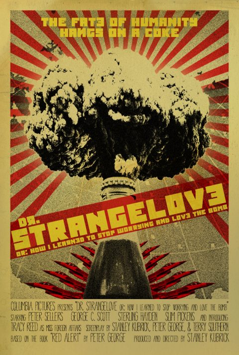 Dr. Strangelove, or: How I Learned to Stop Worrying and Love the Bomb