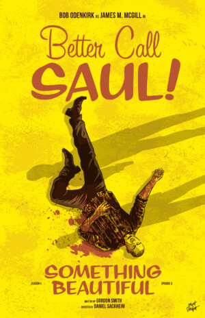 Better Call Saul Season 4 Episode 3 | Mattrobot | PosterSpy