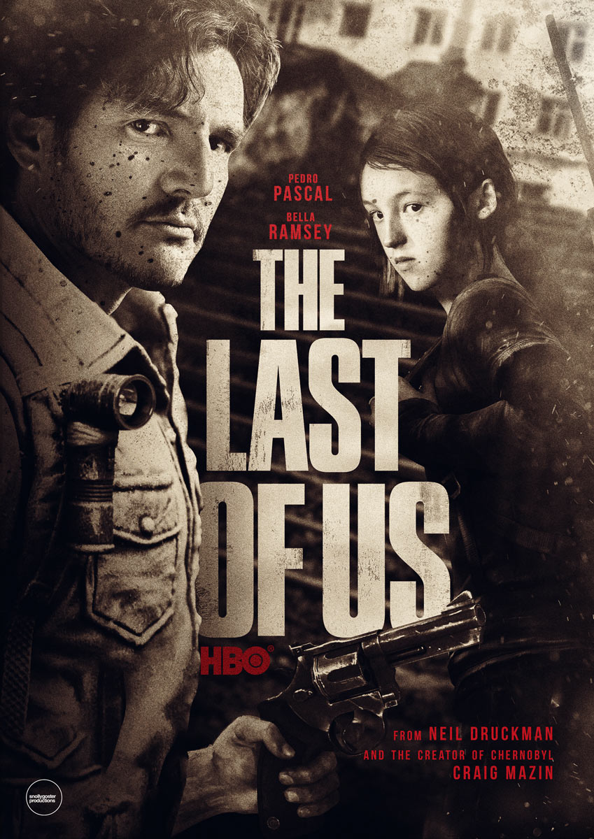 The Last Of Us (HBO) Snollygoster.productions PosterSpy