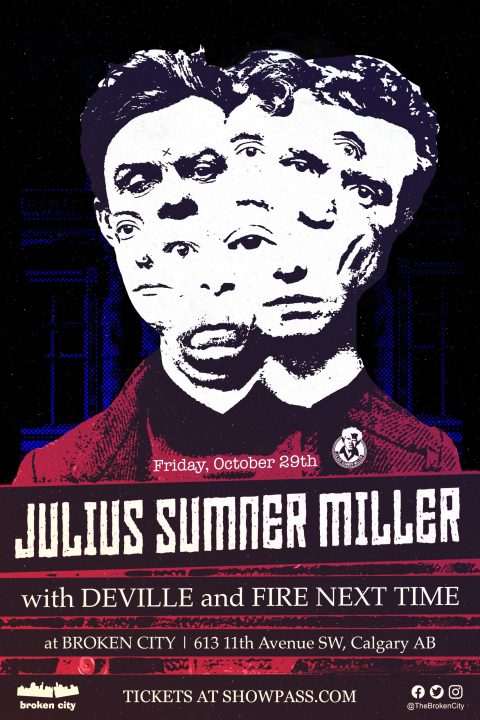 October 29th – Julius SUmner Miller | Deville | Fire Next Time – Gig Poster