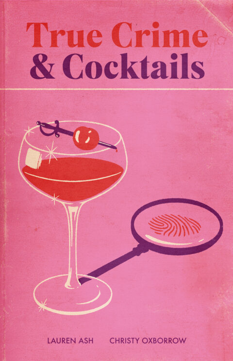 True Crime & Cocktails