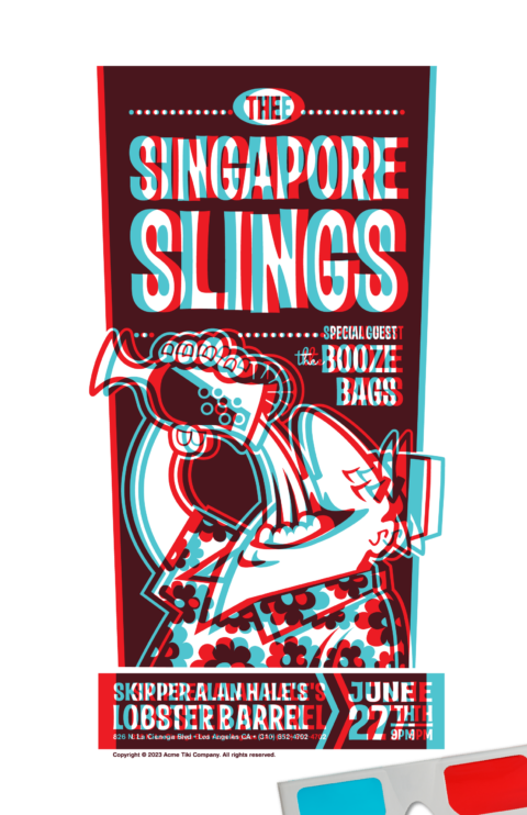 Singapore Slings 3D Gig Poster