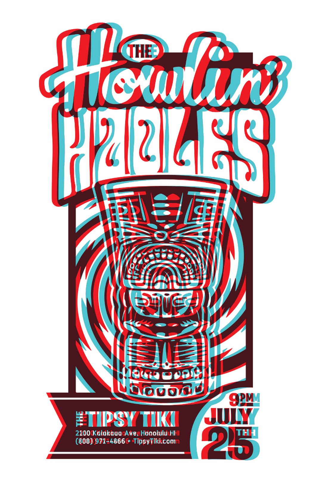 Howlin’ Haoles 3D Gig Poster