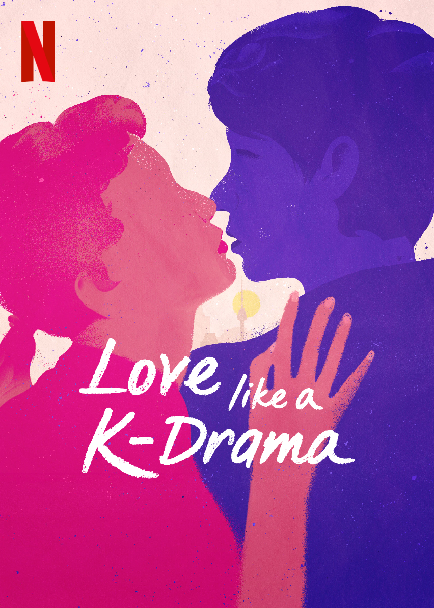 Love Like A K-Drama | Key Art
