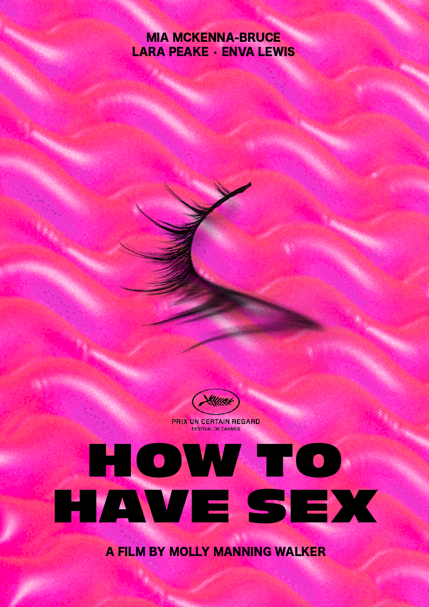 How to Have Sex (2023) – Bobby Redmond Design