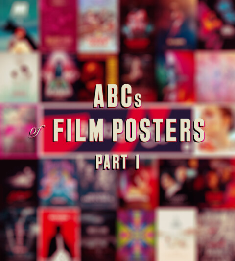 ABC’s of film poster (Part 1)