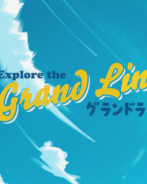 Explore The Grand Line