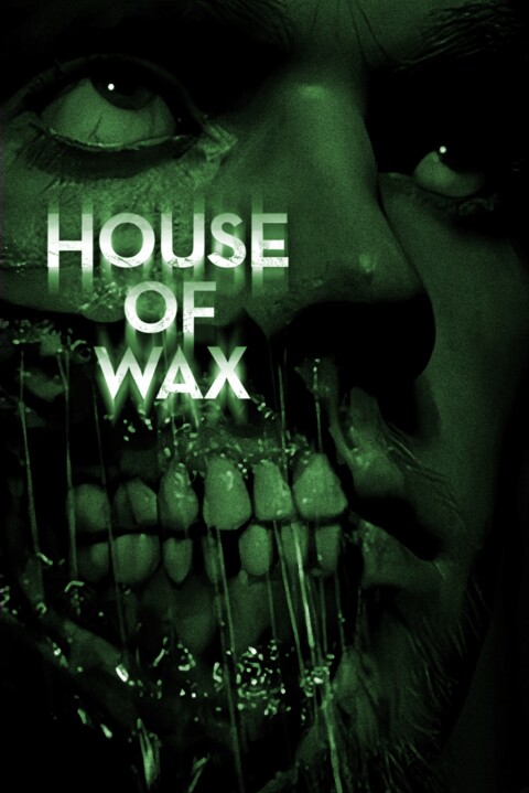 House of Wax (2005)