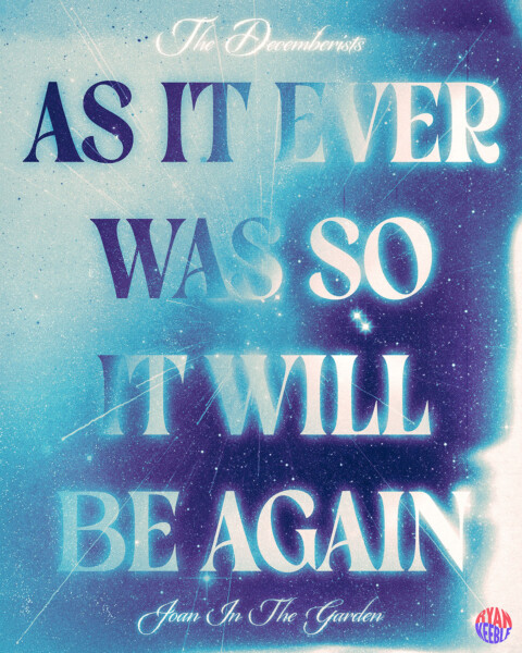The Decemberists – As It Ever Was, So It Will Be Again