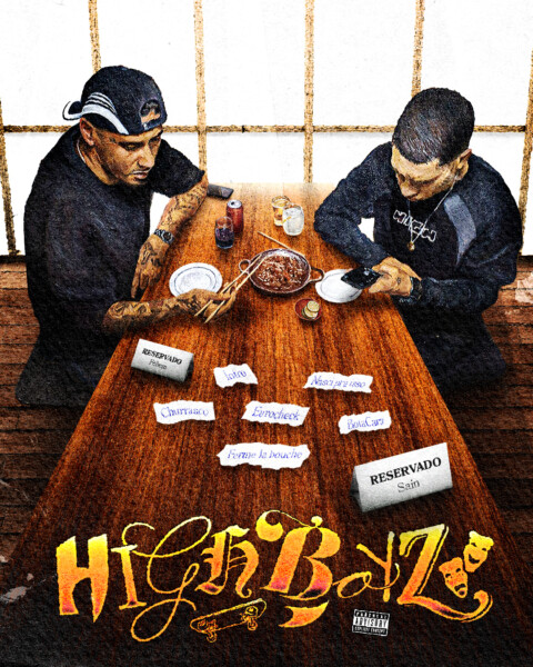 HIGHBOYZ (FEBEM X SAIN)