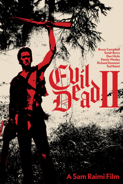 Evil Dead 2 – Alternative Movie Poster